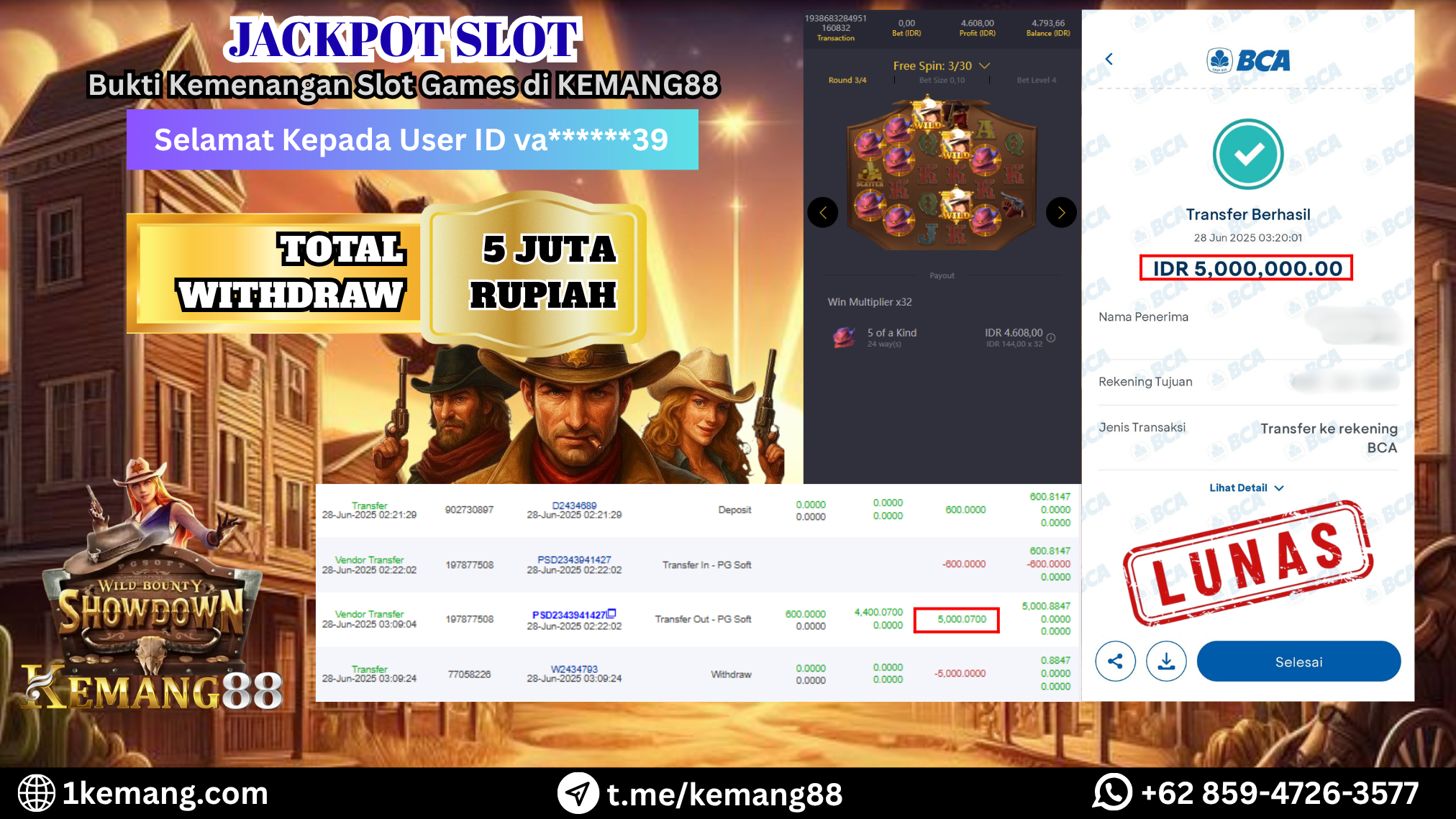 KEMANG88 [28 JUNI 2025] : JACKPOT WILD BOUNTY SHOWDOWN Rp.5.000.000.,- LUNAS